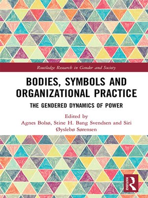 cover image of Bodies, Symbols and Organizational Practice
